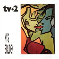 Tv·2 : Kys Bruden